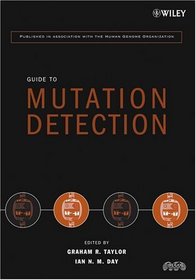 Guide to Mutation Detection