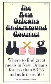 The Revised New Orleans Underground Gourmet