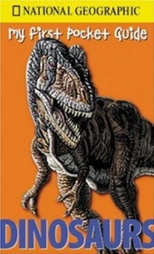 Dinosaurs (My First Pocket Guide)