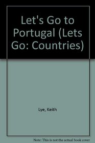Let's Go to Portugal (Lets Go: Countries)