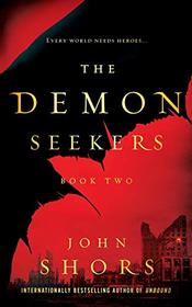 The Demon Seekers (Demon Seekers, Bk 2)