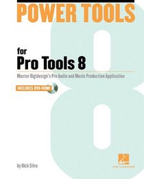 Power Tools for Pro Tools 8.0 (Technical Reference)