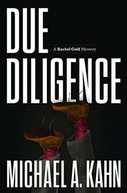 Due Diligence: A Rachel Gold Mystery (Rachel Gold Mysteries)
