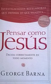 Piensa Como Jesus = Think Like Jesus
