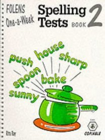 One-a-Week Spelling Tests: Age 6/7 Book 2 (Spelling tests: one-a-week)