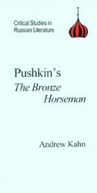 Pushkin's Bronze Horseman (Critical Studies in Russian Literature) (Critical Studies in Russian Literature)