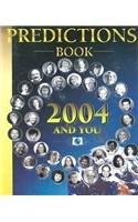 Predictions Book: 2004 and You