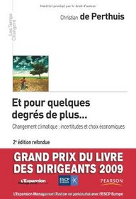 Et pour quelques degrés de plus... : Changement climatique (French Edition)