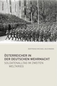 Osterreicher in Der Deutschen Wehrmacht