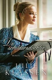 De schildersdochter: roman (Dutch Edition)