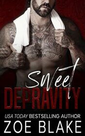 Sweet Depravity: A Dark Mafia Romance