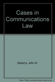 Cases in Communications Law