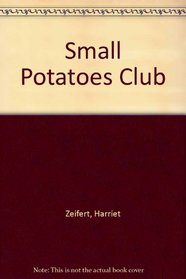 Small Potatoes Club