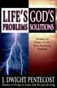 Life's Problems : God's Solutions