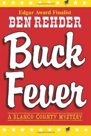 Buck Fever: A Blanco County Mystery (Blanco County Mysteries)