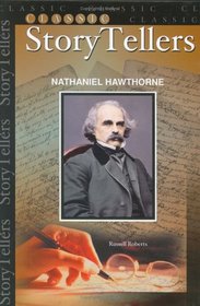 Nathaniel Hawthorne (Classic Storytellers) (Classic Storytellers)