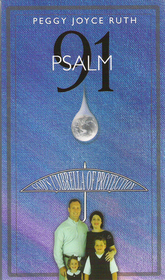 Psalm 91, God's Umbrella of Protection