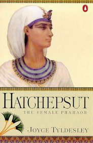 Hatchepsut : The Female Pharoah