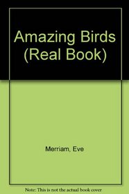 Amazing Birds (Real Book)