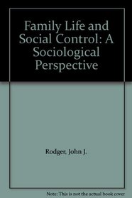 Family Life and Social Control