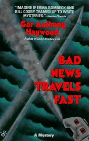 Bad News Travels Fast (Joe & Dottie Loudermilk, Bk 2)