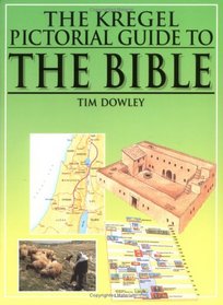 Kregel Pictorial Guide to the Bible (Kregel Pictorial Guides) (Kregel Pictorial Guide Series, The)