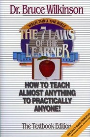 The Seven Laws of the Learner: How to Teach Almost Anything to Practically Anyone