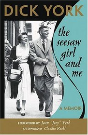 The Seesaw Girl and Me: A Memoir