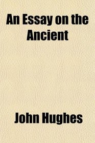 An Essay on the Ancient