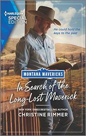 In Search of the Long-Lost Maverick (Montana Mavericks: What Happened to Beatrix?, Bk 1) (Harlequin Special Edition, No 2773)