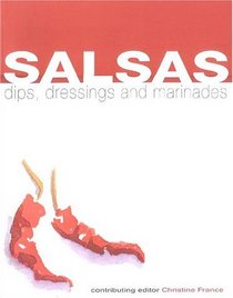 Salsas, Dips, Dressings and Marinades