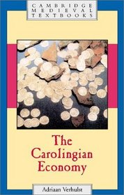 The Carolingian Economy (Cambridge Medieval Textbooks)