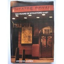 Theatre Royal: 100 Years of Stratford East