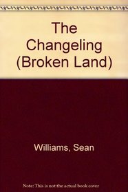 The Changeling (Broken Land)