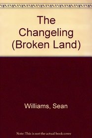 The Changeling (Broken Land)
