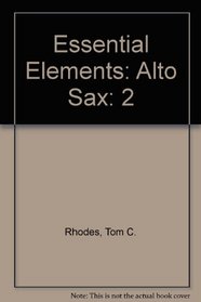 Essential Elements: Alto Sax