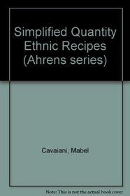 Simplified quantity ethnic recipes (Ahrens series)