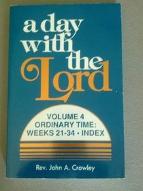 A Day With the Lord: Ordinary Time : Weeks 21-34-Index