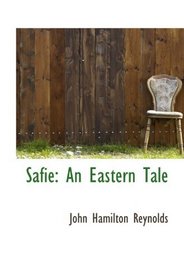 Safie: An Eastern Tale