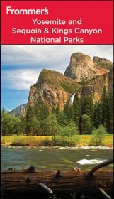 Frommer's Yosemite and Sequoia/Kings Canyon National Parks (Park Guides)