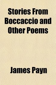 Stories From Boccaccio and Other Poems