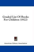 Graded List Of Books For Children (1922)