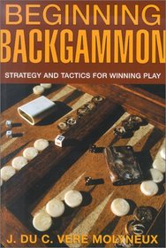 Beginning Backgammon: Strategy and Tactics for Winning Play