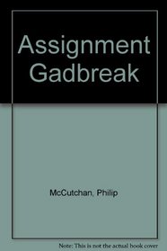 Assignment Gaolbreak (Dales Mystery)