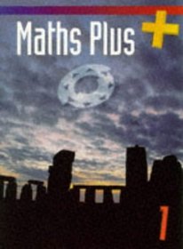 Maths Plus: Student Book (Maths Plus)