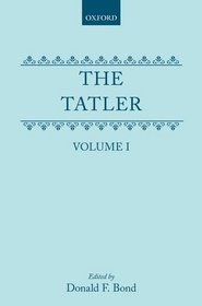 The Tatler: Volume I