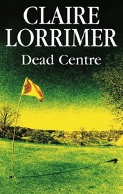 Dead Centre (Severn House Large Print)