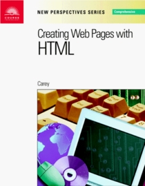 New Perspectives on Creating Web Pages With HTML: Comprehensive  (Updated)