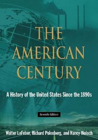 The American Century: A History of the United States Since the 1980's