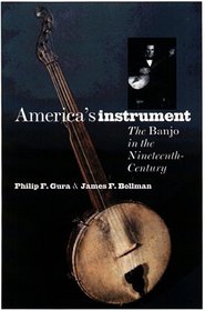 America's Instrument: The Banjo in the Ninteenth Century